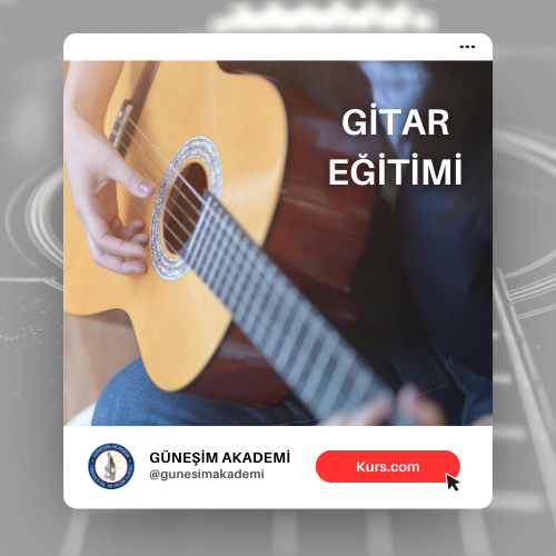GÜNEŞİM AKADEMİ YABANCI DİL VE MÜZİK KURSU