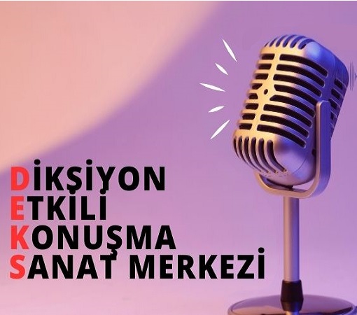 DİKSİYON ETİKİLİ KONUŞMA SANAT MERKEZİ