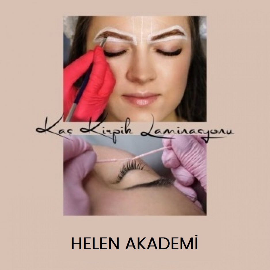 M.E.B. HELEN GÜZELLİK UZMANLIĞI ve ESTETİSYENLİK KURSU